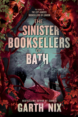 The Sinister Booksellers of Bath By Garth Nix Cover Image
