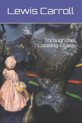 Through the Looking-Glass