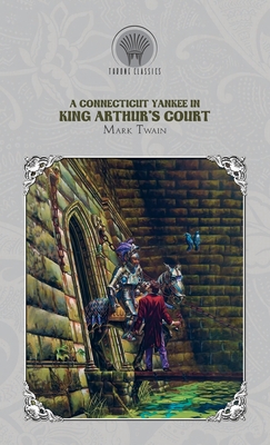 A Connecticut Yankee in King Arthur's Court