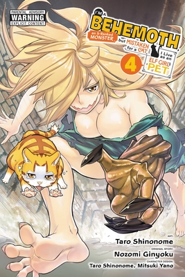 I'm a Behemoth, an S-Ranked Monster, but Mistaken for a Cat, I Live as an Elf Girl's Pet, Vol. 4 (manga) Cover Image