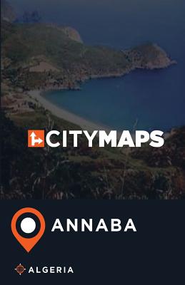 City Maps Annaba Algeria By James McFee Cover Image