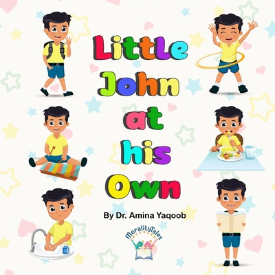Little John at his Own By Amina Yaqoob Cover Image