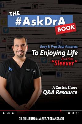 The #AskDrA Book: Easy & Practical Answers To Enjoying Life As A New Sleever. Cover Image