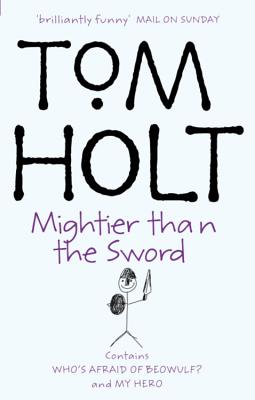 Mightier Than the Sword My Hero , Who's Afraid of Beowulf? By Tom Holt Cover Image