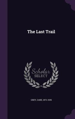The Last Trail
