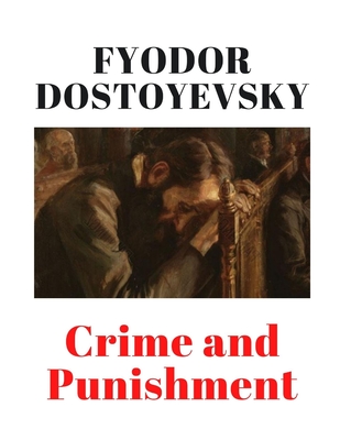 Crime and Punishment By Constance Garnett (Translator), Fyodor Dostoyevsky Cover Image