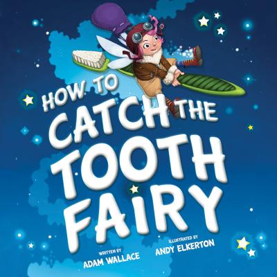 How to Catch the Tooth Fairy Cover Image