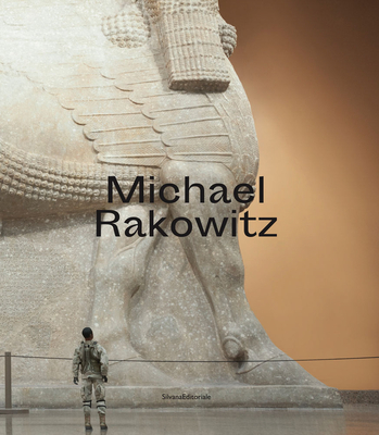 Michael Rakowitz By Michael Rakowitz (Artist), Iwona Blazwick (Editor), Carolyn Christov-Bakargiev (Editor) Cover Image