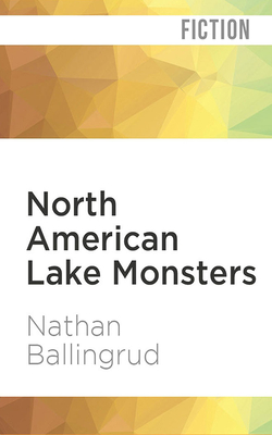 North American Lake Monsters: Stories Cover Image