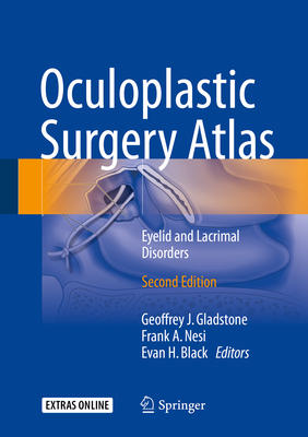 Oculoplastic Surgery Atlas: Eyelid and Lacrimal Disorders | Book