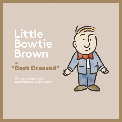 Bowtie Brown: Best Dressed Cover Image