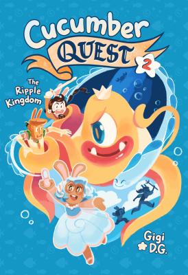 Cucumber Quest: The Ripple Kingdom Cover Image