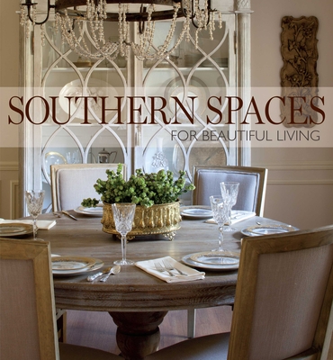 Southern Spaces: For Beautiful Living Cover Image