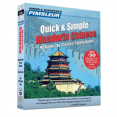 Pimsleur Chinese (Mandarin) Quick & Simple Course - Level 1 Lessons 1-8 CD: Learn to Speak and Understand Mandarin Chinese with Pimsleur Language Programs