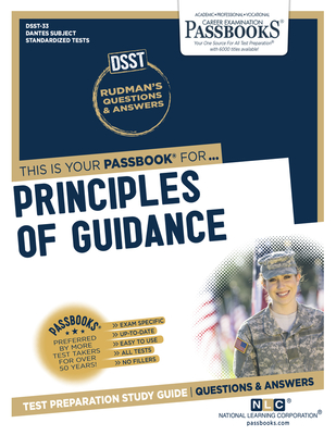 Principles of Guidance (DAN-33): Passbooks Study Guide (Dantes Subject Standardized Tests #33) By National Learning Corporation Cover Image