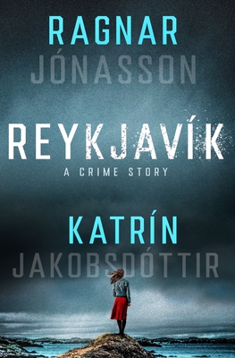 Reykjavík: A Crime Story Cover Image