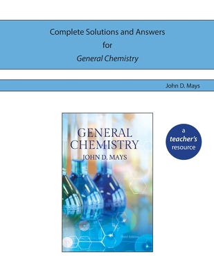 Complete Solutions and Answers for General Chemistry Cover Image