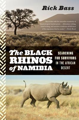 The Black Rhinos Of Namibia: Searching for Survivors in the African Desert