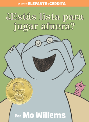 ¿Estás lista para jugar afuera?-An Elephant & Piggie Book, Spanish Edition (An Elephant and Piggie Book)