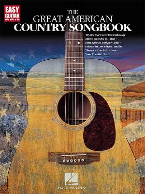 The Great American Country Songbook (Easy Guitar with Notes & Tab) By Hal Leonard Corp (Other) Cover Image