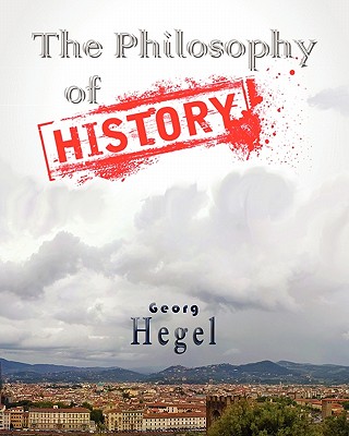 The Philosophy Of History Cover Image