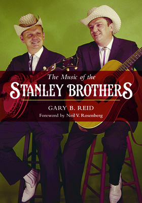 The Music of the Stanley Brothers (Music in American Life)