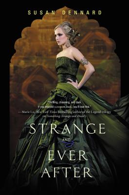 Strange and Ever After (Something Strange and Deadly Trilogy #3) By Susan Dennard Cover Image