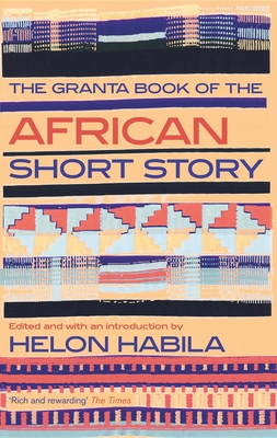 The Granta Book of the African Short Story Cover Image