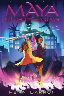 Maya and the Lord of Shadows (Maya and the Rising Dark)