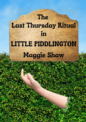 The Last Thursday Ritual in Little Piddlington Cover Image