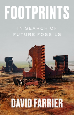 Footprints: In Search of Future Fossils Cover Image