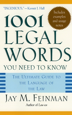 1001 Legal Words You Need to Know: The Ultimate Guide to the Language of the Law Cover Image