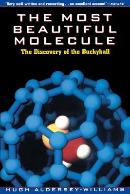 The Most Beautiful Molecule: The Discovery of the Buckyball Cover Image
