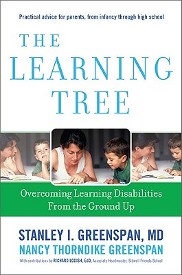 The Learning Tree: Overcoming Learning Disabilities from the Ground Up (A Merloyd Lawrence Book)