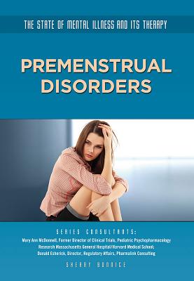 Premenstrual Disorders (State of Mental Illness and Its Therapy) Cover Image