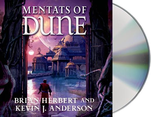 Mentats of Dune: Book Two of the Schools of Dune Trilogy