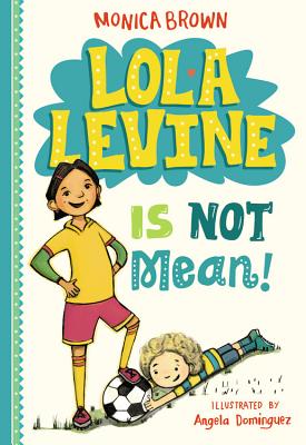 Lola Levine Is Not Mean! Cover