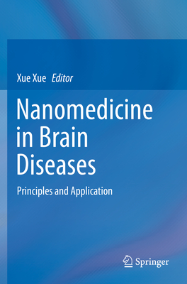 Nanomedicine in Brain Diseases: Principles and Application Cover Image