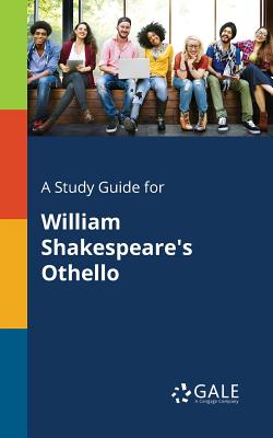 A Study Guide for William Shakespeare's Othello Cover Image