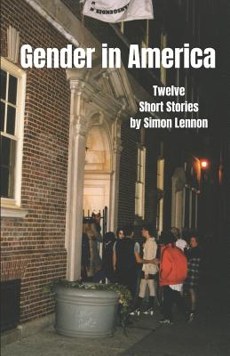 Gender in America: Twelve Short Stories Cover Image