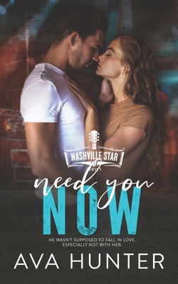 Need You Now By Ava Hunter Cover Image