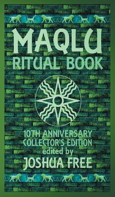 The Maqlu Ritual Book: A Pocket Companion to Babylonian Exorcisms, Banishing Rites & Protective Spells By Joshua Free (Editor) Cover Image
