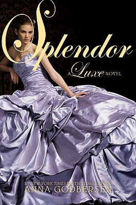 Splendor (Luxe #4) Cover Image