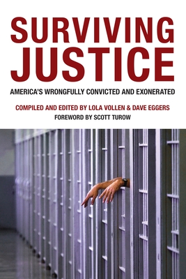 Surviving Justice: America's Wrongfully Convicted and Exonerated (Voice of Witness)