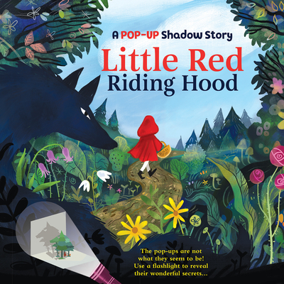 Little Red Riding Hood (Pop-Up Shadow Stories)