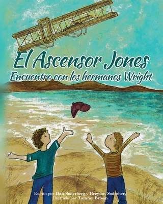 El Ascensor Jones - Encuentro con los hermanos Wright Cover Image