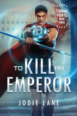 To Kill An Emperor Cover Image