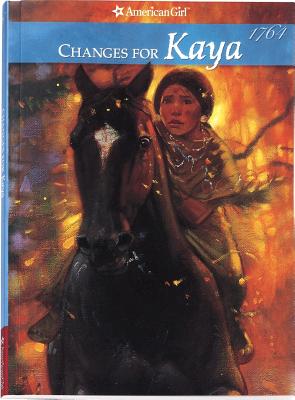 Changes for Kaya: A Story of Courage Cover Image