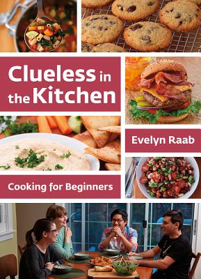 Clueless in the Kitchen: Cooking for Beginners Cover Image