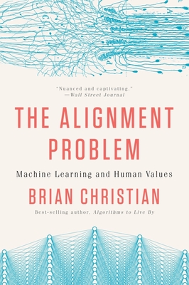 The Alignment Problem: Machine Learning and Human Values Cover Image